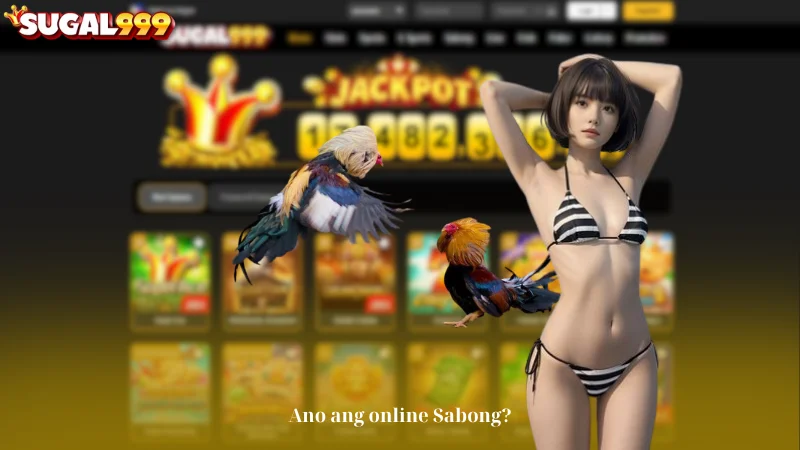 Ano ang online Sabong?