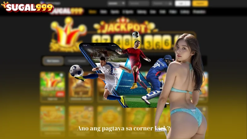 Ano ang pagtaya sa corner kick?