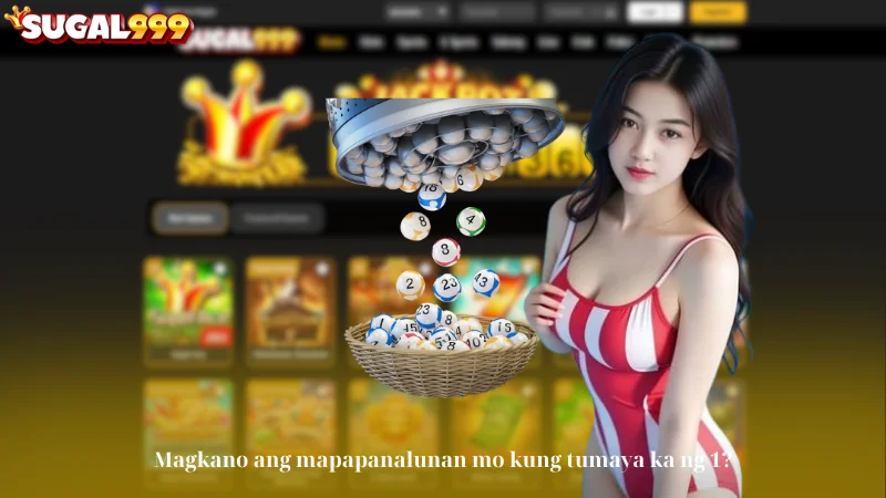 Magkano ang mapapanalunan mo kung tumaya ka ng 1?